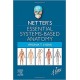 Netter’s Essential Systems-Based Anatomy
