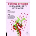 Domates Bitkisinin Mineral Beslenmesi ve Meyve Kalitesi