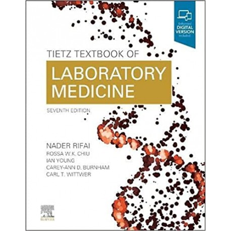 Tietz Textbook of Laboratory Medicine, 7th Edition Tietz Textbook of Laboratory Medicine, 7th Edition