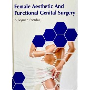 Female Aesthetic And Functional Genital Surgery