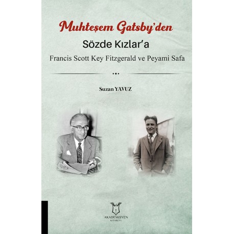 Muhteşem Gatsby’den Sözde Kızlar’a Francis Scott Key Fitzgerald ve Peyami Safa