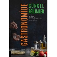 Gastronomide Güncel Eğilimler