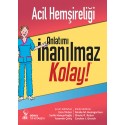 Acil Hemşireliği Anlatımı İnanılmaz Kolay