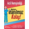Acil Hemşireliği Anlatımı İnanılmaz Kolay