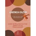 Karınca Kazım - Çocuklar İçin Bilişsel Davranışçı Terapi Öyküleri (7-12) Yaş (Mükemmeliyetçilik)