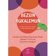 Bezgin Bukalemun - Çocuklar İçin Bilişsel Davranışçı Terapi Öyküleri (7-12) Yaş (İç Kontrol Yanılgısı)