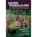 Çevre Psikolojisi: İnsan-Doğa Etkileşimi ve Çevre Davranışı