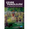 Çevre Psikolojisi: İnsan-Doğa Etkileşimi ve Çevre Davranışı