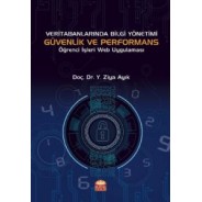 Veri Tabanlarında Bilgi Yönetimi Güvenlik ve Performans Öğrenci İşleri Web Uygulaması