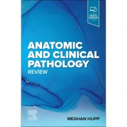 Anatomic and Clinical Pathology Review