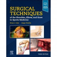 Surgical Techniques of the Shoulder, Elbow, and Knee in Sports Medicine, 3rd Edition