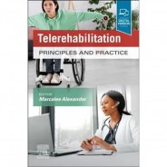 Telerehabilitation Principles and Practice