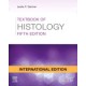 Textbook of Histology, International Edition 