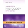 Textbook of Histology, International Edition