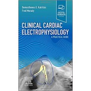 Clinical Cardiac Electrophysiology A Practical Guide