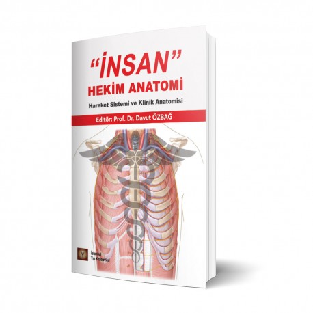 İnsan Hekim Anatomi Hareket Sistemi Ve Klinik Anatomisi İnsan Hekim Anatomi Hareket Sistemi Ve Klinik Anatomisi