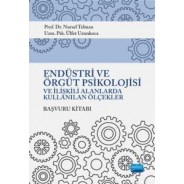 Endüstri ve Örgüt Psikolojisi ve İlişkili Alanlarda Kullanılan Ölçekler Başvuru Kitabı