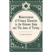 Modernization of Primary Education in the Ottoman State and the Jews of Turkey