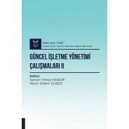 Güncel İşletme Yönetimi Çalışmaları II ( AYBAK 2022 Mart )