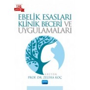 Ebelik Esasları Klinik Beceri ve Uygulamaları