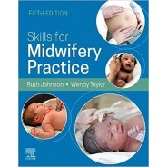 Skills for Midwifery Practice, 5th Edition