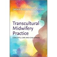 Transcultural Midwifery Practice Concepts, Care and Challenges