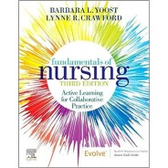 Fundamentals of Nursing: Active Learning for Collaborative Practice 3rd Edition