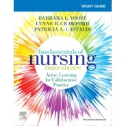 Study Guide for Fundamentals of Nursing, 3rd Edition
