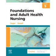 Foundations and Adult Health Nursing, 9th Edition