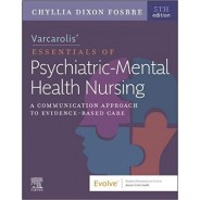Varcarolis’ Essentials of Psychiatric Mental Health Nursing, 5th Edition