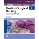 Study Guide for Medical-Surgical Nursing: Concepts and Practice, 5th Edition