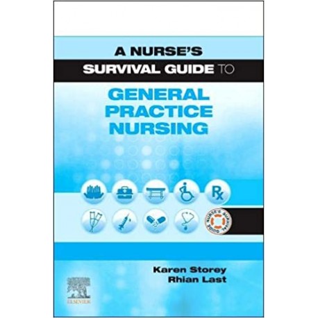 A Nurse's Survival Guide to General Practice Nursing