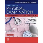 Student Laboratory Manual for Seidel's Guide to Physical Examination: An Interprofessional Approach 10th Edition
