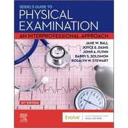 Seidel's Guide to Physical Examination: An Interprofessional Approach 10th Edition