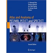 Atlas and Anatomy of PET/MRI, PET/CT and SPECT/CT 2nd Edition