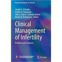 Clinical Management of Infertility Problems and Solutions