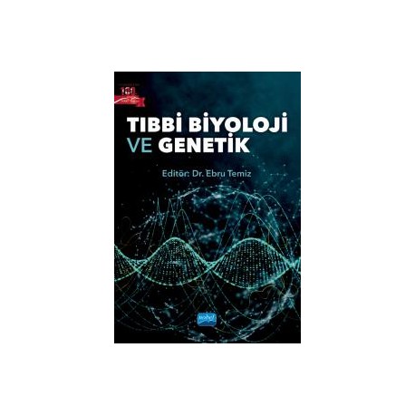 Tıbbi Biyoloji ve Genetik - Ebru Temiz