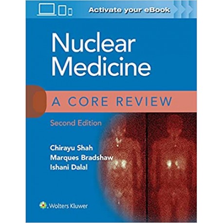 Nuclear Medicine: A Core Review