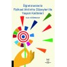 Öğretmenlerin Fiziksel Aktivite Düzeyleri ile Yaşam Kaliteleri