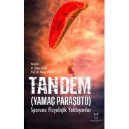 Tandem (Yamaç Paraşütü) Sporuna Fizyolojik Yaklaşımlar