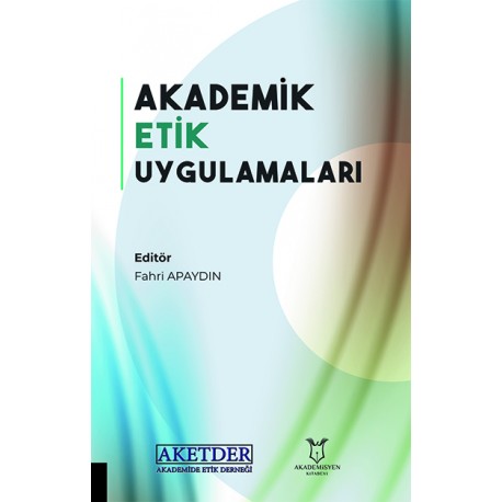 Akademik Etik Uygulamaları