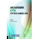 Akademik Etik Uygulamaları