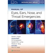 Manual of Eye, Ear, Nose, and Throat Emergencies