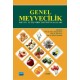 Genel Meyvecilik (Meyve Yetiştiriciliğinin Esasları)