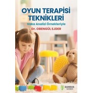 Oyun Terapisi Teknikleri