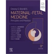 Creasy and Resnik's Maternal-Fetal Medicine: Principles and Practice, 9th Edition