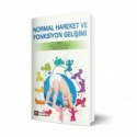 Normal Hareket Ve Fonksiyon Gelişimi