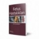 Fetus Hastalıkları