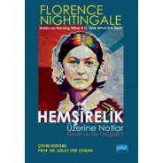 Hemşirelik Üzere Notlar - Nedir ve Ne Değildir?