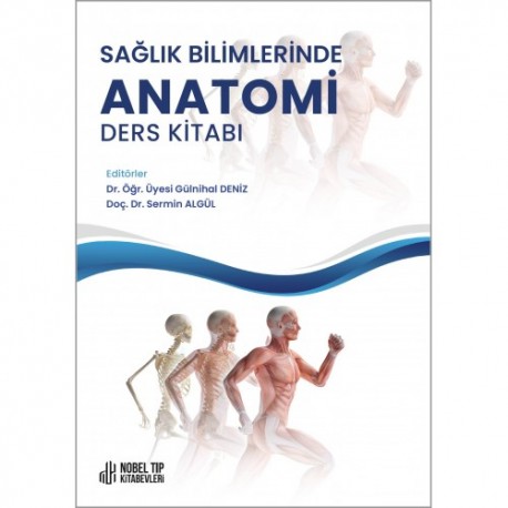 Sağlık Bilimlerinde Anatomi Ders Kitabı Sağlık Bilimlerinde Anatomi Ders Kitabı